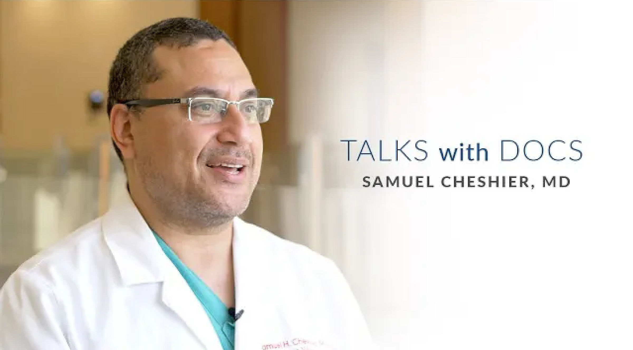 Samuel Cheshier, Talks with Docs thumbnail