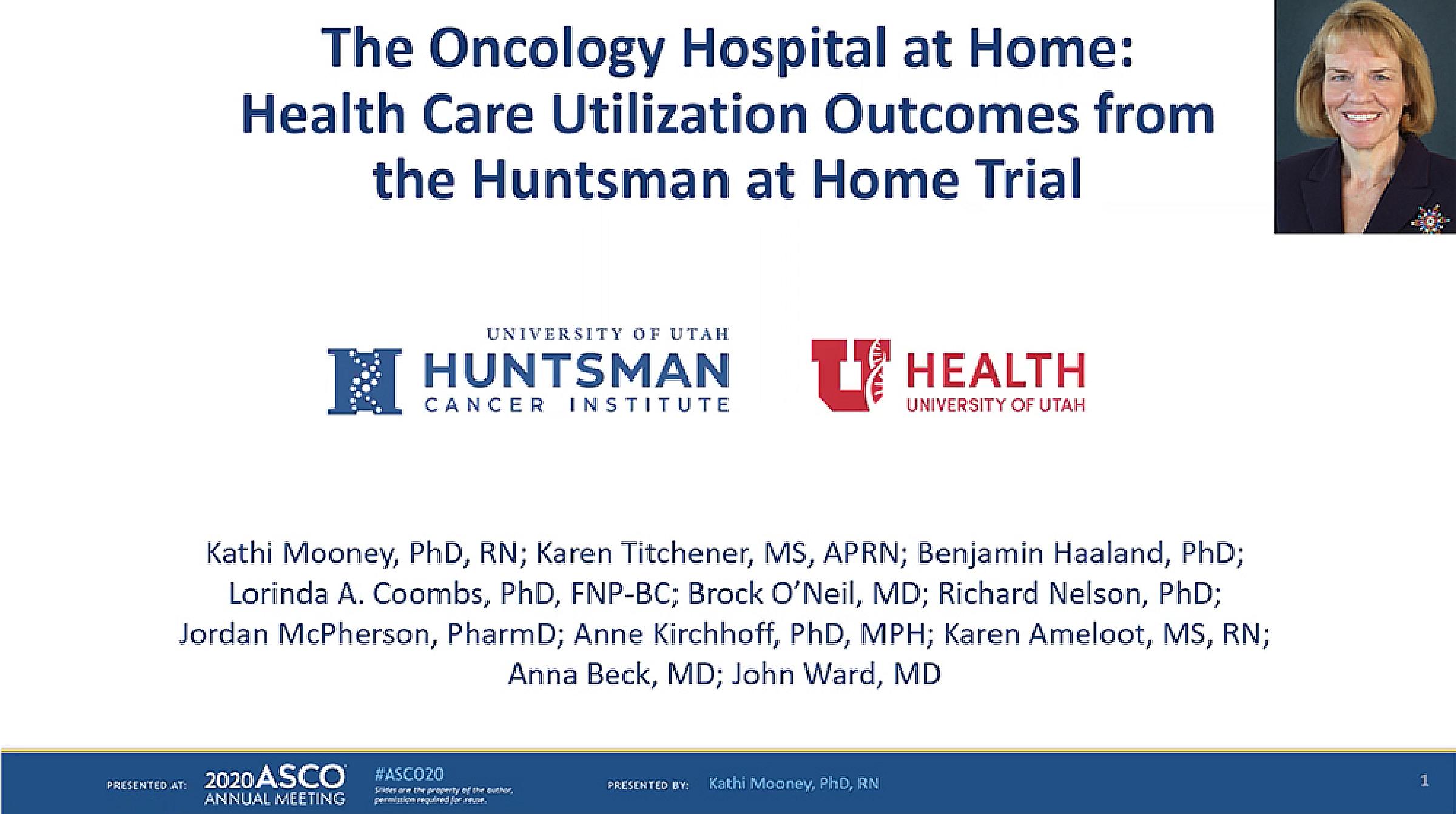 Presentation flyer that reads "The Oncology Hospital at Home: Health Care Utilization Outcomes from the Huntsman at Home Trial"
