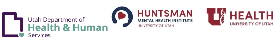 Utah Department of Health & Human Services, Huntsman Mental Health Institute, University of Utah Health