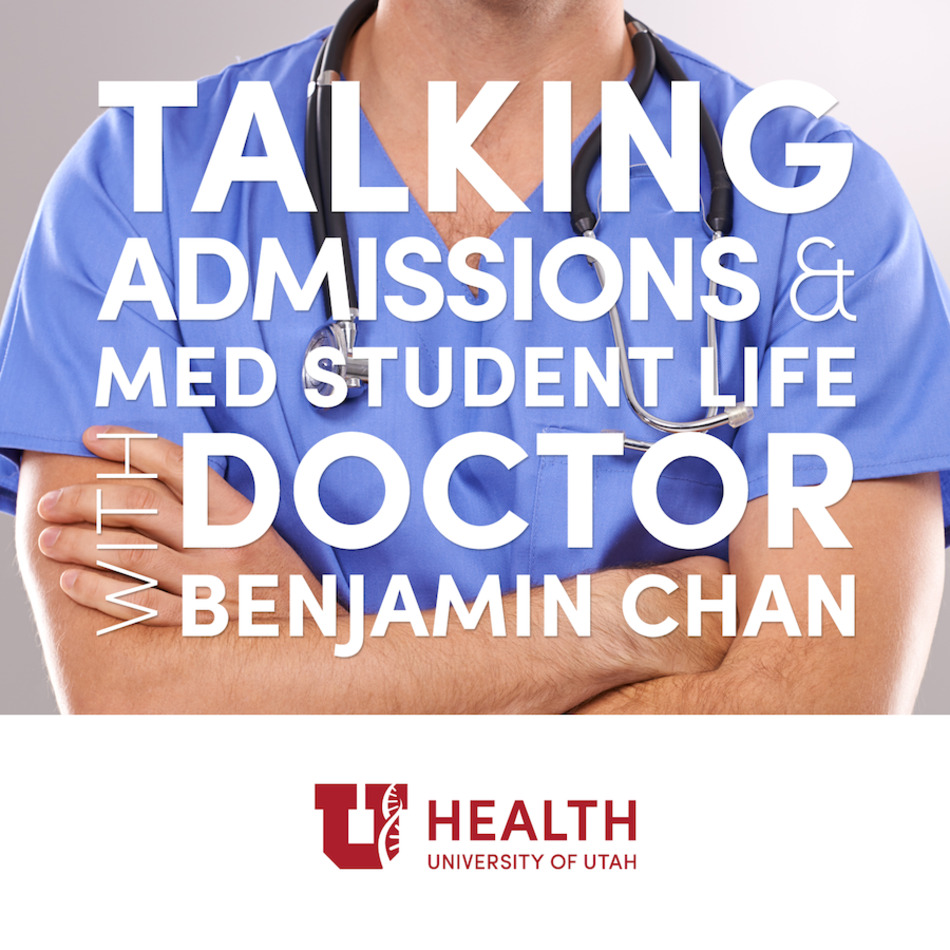 Episode 97 – Colin, First Year Medical Student at University of Utah School of Medicine
